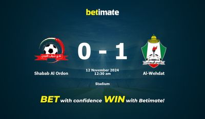Dự đoán Shabab Al Ordon vs Al-Wehdat, Tỷ lệ cược & Mẹo cá cược 11/11/2024
