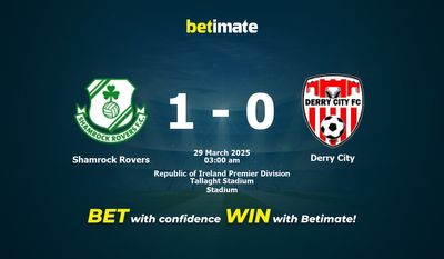 Dự đoán Shamrock Rovers vs Derry City, Tỷ lệ cược & Mẹo cá cược 28/03/2025