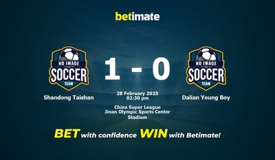 Dự đoán Shandong Taishan vs Dalian Young Boy, Tỷ lệ cược & Mẹo cá cược 28/02/2025