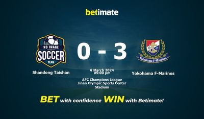 Soi kèo Shandong Taishan vs Yokohama F-Marinos, Tỷ lệ & Mẹo cá cược 06/03/2024