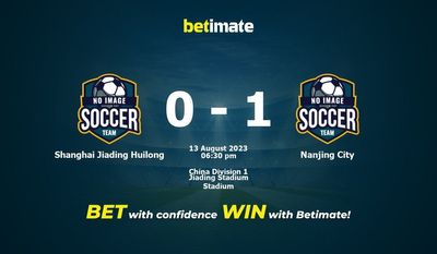 Soi kèo dự đoán Shanghai Jiading Huilong vs Nanjing City ngày 13/08/2023