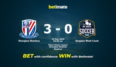 Dự đoán Shanghai Shenhua vs Qingdao West Coast, Tỷ lệ cược & Mẹo cá cược 05/10/2025