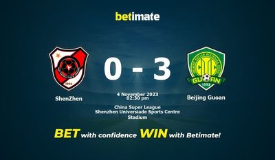 Soi kèo ShenZhen vs Beijing Guoan, tỷ lệ và tip cá cược 04/11/2023