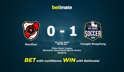 Soi kèo ShenZhen vs Chengdu Rongcheng ngày 29/06/2023
