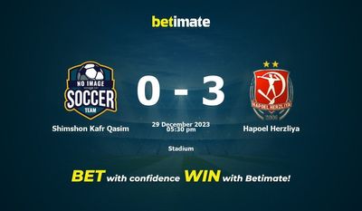 Dự đoán Shimshon Kafr Qasim vs Hapoel Herzliya, Tỷ lệ & Mẹo cá cược 29/12/2023