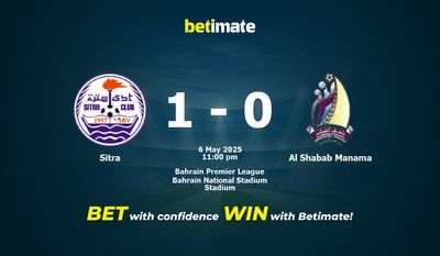 Dự đoán Sitra vs Al Shabab Manama, Tỷ lệ cược & Mẹo cá cược 05/06/2025