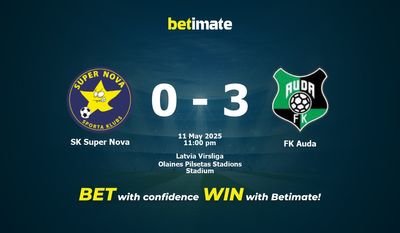 Dự đoán, Tỷ lệ cược & Mẹo cá cược SK Super Nova vs FK Auda 05/11/2025