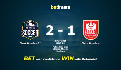 Dự đoán Slask Wroclaw II vs Sleza Wroclaw, Tỷ lệ cược & Mẹo cá cược 05/02/2025