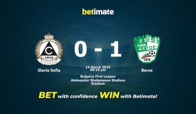 Dự đoán Slavia Sofia vs Beroe, Tỷ lệ cược & Mẹo cá cược 03/14/2025