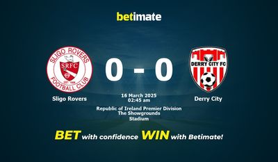 Dự đoán Sligo Rovers vs Derry City, Tỷ lệ cược & Mẹo cá cược 03/15/2025
