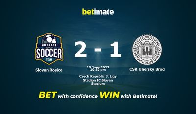 Soi kèo dự đoán Slovan Rosice vs CSK Uhersky Brod ngày 15/06/2023