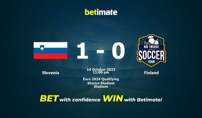 Soi kèo Slovenia vs Phần Lan, tỷ lệ & tip cá cược 14/10/2023