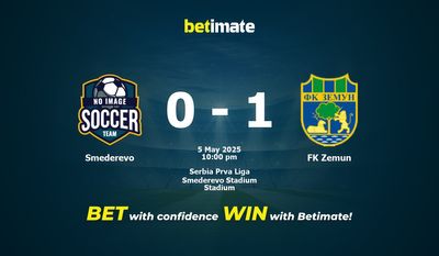 Soi kèo Smederevo vs FK Zemun, tỷ lệ cá cược 05/05/2025