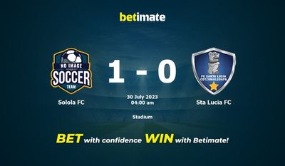 Soi kèo dự đoán Solola FC vs Sta Lucia FC ngày 29/07/2023