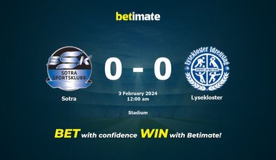 Sotra vs Lysekloster Dự đoán, tỷ lệ và mẹo cá cược 02/02/2024