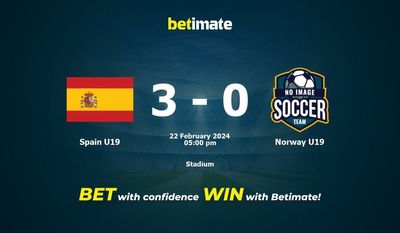 Soi kèo U19 Tây Ban Nha vs U19 Na Uy 22/02/2024