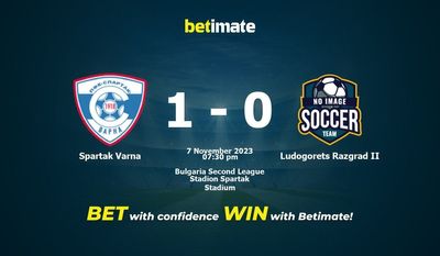 Soi kèo Spartak Varna vs Ludogorets Razgrad II, Tỷ lệ & Mẹo cá cược 07/11/2023