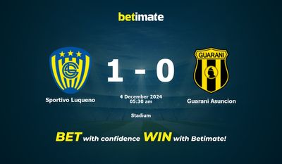 Soi kèo Sportivo Luqueno vs Guarani Asuncion, Tỷ lệ & Mẹo cá cược 03/12/2024