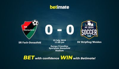 Dự đoán SR Fach-Donaufeld vs SV Stripfing/Weiden, Tỷ lệ & Mẹo cá cược 19/07/2024