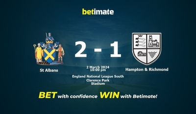 Dự đoán St Albans vs Hampton & Richmond, Tỷ lệ & Mẹo cá cược 02/03/2024