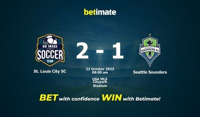 Dự đoán St. Louis City SC vs Seattle Sounders, tỷ lệ và mẹo cá cược 22/10/2023