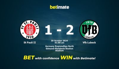 Dự đoán St Pauli II vs Vfb Lubeck, Tỷ lệ cược & Mẹo cá cược 29/10/2024