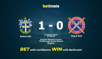 Dự đoán Sutton Utd vs Dag & Red, Tỷ lệ cược & Mẹo cá cược 22/03/2025