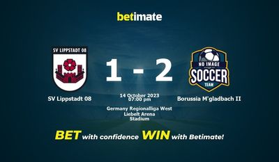 Soi kèo SV Lippstadt 08 vs Borussia M'gladbach II, tỷ lệ và tip cá cược 14/10/2023