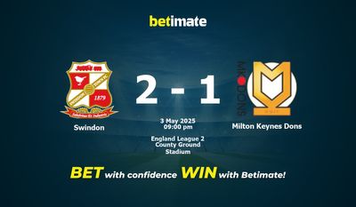 Dự đoán Swindon vs Milton Keynes Dons, Tỷ lệ cược & Mẹo cá cược 05/03/2025