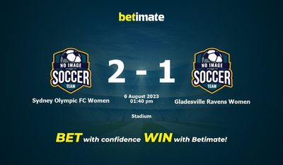 Soi kèo dự đoán, tỷ lệ, tỷ lệ, tip cá cược của Sydney Olympic FC Nữ vs Gladesville Ravens Women 06/08/2023