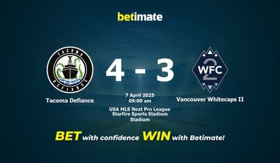 Dự đoán, tỷ lệ cược và mẹo cá cược Tacoma Defiance vs Vancouver Whitecaps II 04/07/2025