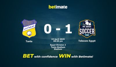 Dự đoán Tanta vs Telecom Egypt, Tỷ lệ cược & Mẹo cá cược 04/15/2025