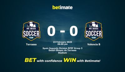 Dự đoán Terrassa vs Valencia B, Tỷ lệ cược & Mẹo cá cược 23/02/2025