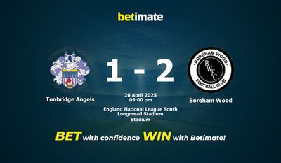 Dự đoán Tonbridge Angels vs Boreham Wood, Tỷ lệ cược & Mẹo cá cược 26/04/2025