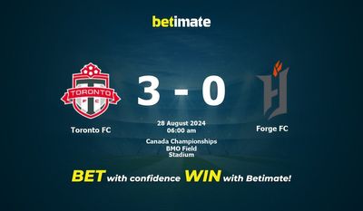 Dự đoán Toronto FC vs Forge FC, tỷ lệ và tip cá cược 27/08/2024