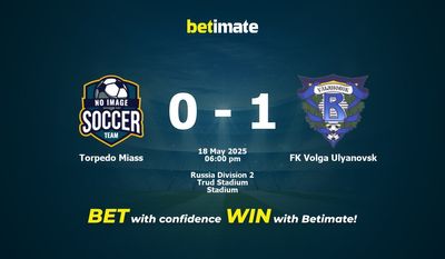 Dự đoán Torpedo Miass vs FK Volga Ulyanovsk, Tỷ lệ cược & Mẹo cá cược 05/18/2025