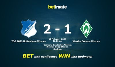 Dự đoán TSG 1899 Hoffenheim Women vs Werder Bremen Women, tỷ lệ và tip cá cược 10/02/2024