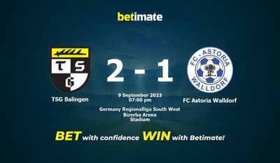Dự đoán TSG Balingen vs FC Astoria Walldorf, tỷ lệ và tip cá cược 09/09/2023