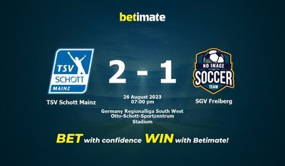 Soi kèo TSV Schott Mainz vs SGV Freiberg, tỷ lệ và tip cá cược 26/08/2023