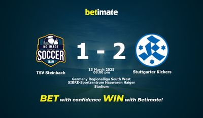 Dự đoán TSV Steinbach vs Stuttgarter Kickers, tỷ lệ và tip cá cược 15/03/2025