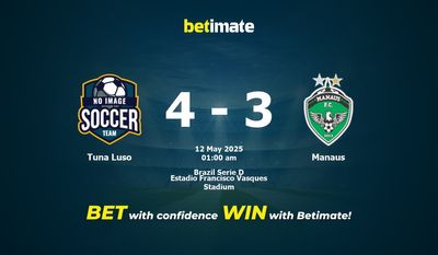 Dự đoán Tuna Luso vs Manaus, Tỷ lệ cược & Mẹo cá cược 05/11/2025