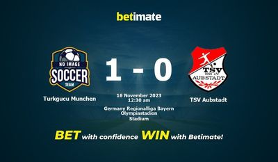Dự đoán Turkgucu Munchen vs TSV Aubstadt, Tỷ lệ & Mẹo cá cược 15/11/2023