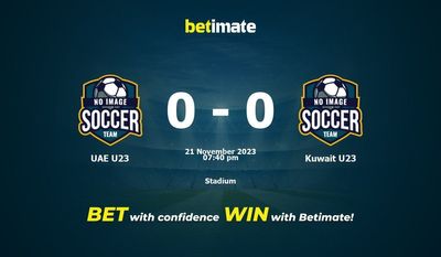 Dự đoán U23 UAE vs Kuwait U23, tỷ lệ và tip cá cược 21/11/2023