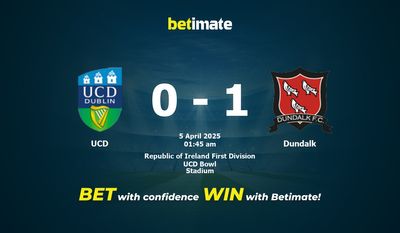 Dự đoán UCD vs Dundalk, Tỷ lệ cược & Mẹo cá cược 04/04/2025