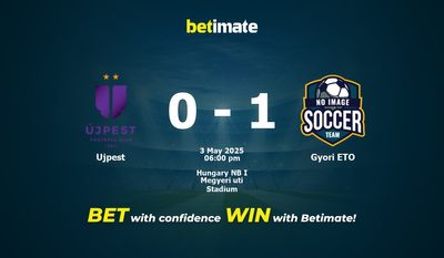 Dự đoán Ujpest vs Gyori ETO, Tỷ lệ cược & Mẹo cá cược 05/03/2025