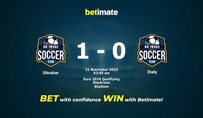 Dự đoán Ukraine vs Ý, tỷ lệ và tip cá cược 20/11/2023