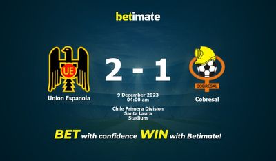 Dự đoán Union Espanola vs Cobresal, Tỷ lệ & Mẹo cá cược 08/12/2023