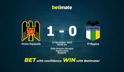 Dự đoán Union Espanola vs O'Higgins, Tỷ lệ & Mẹo cá cược 12/11/2023