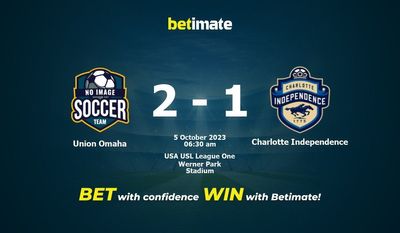 Dự đoán Union Omaha vs Charlotte Independence, Tỷ lệ & Mẹo cá cược 04/10/2023