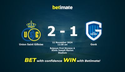 Dự đoán Union Saint Gilloise vs Genk, Tỷ lệ cược & Mẹo cá cược 11/10/2024